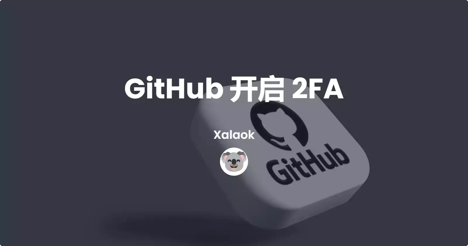 Featured image of post GitHub 开启 2FA